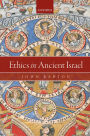 Ethics in Ancient Israel