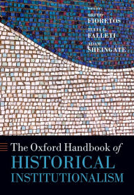 The Oxford Handbook of Historical Institutionalism