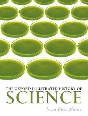 The Oxford Illustrated History of Science