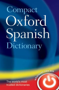 Title: Compact Oxford Spanish Dictionary, Author: Oxford Languages
