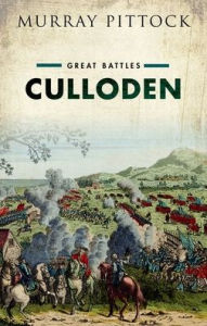 Title: Culloden: Great Battles, Author: Murray Pittock