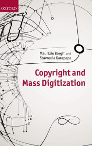 Title: Copyright and Mass Digitization, Author: Maurizio Borghi