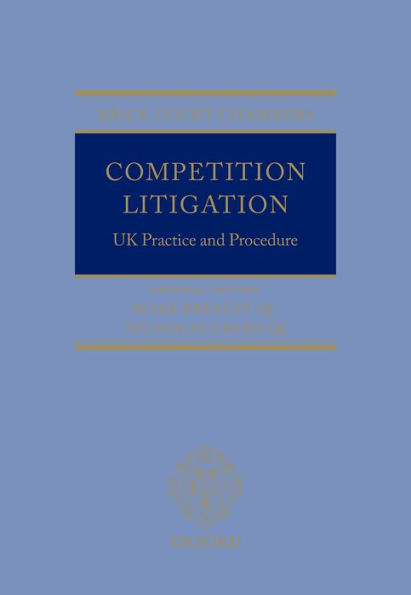 Competition Litigation: UK Practice and Procedure / Edition 2