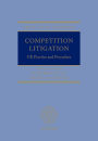 Competition Litigation: UK Practice and Procedure / Edition 2