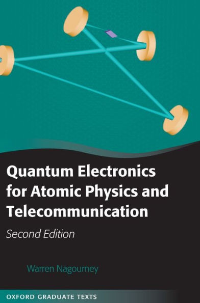 Quantum Electronics for Atomic Physics and Telecommunication / Edition 2