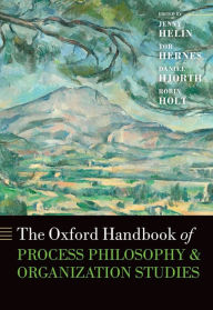 Title: The Oxford Handbook of Process Philosophy and Organization Studies, Author: Jenny Helin