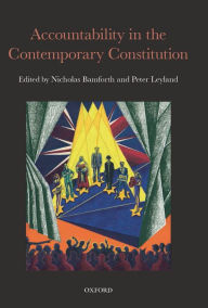 Title: Accountability in the Contemporary Constitution, Author: Nicholas Bamforth