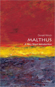 Title: Malthus: A Very Short Introduction, Author: Donald Winch