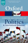 The Concise Oxford Dictionary of Politics and International Relations