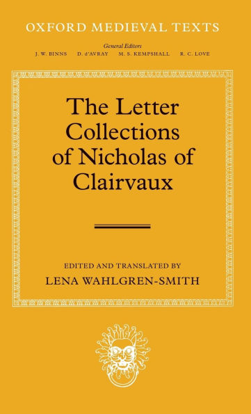 The Letter Collections of Nicholas of Clairvaux