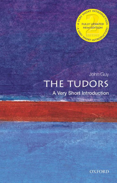 The Tudors: A Very Short Introduction