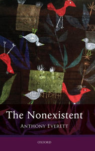 Title: The Nonexistent, Author: Anthony Everett