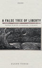 A False Tree of Liberty: Human Rights in Radical Thought