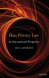 Title: Data Privacy Law: An International Perspective, Author: Lee Andrew Bygrave