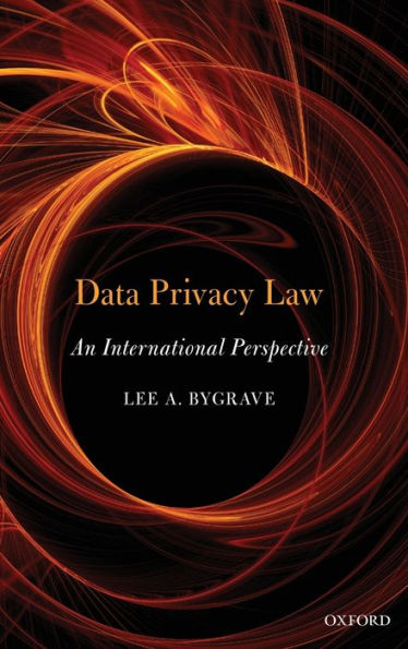 Data Privacy Law: An International Perspective