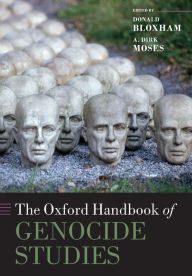 Title: The Oxford Handbook of Genocide Studies, Author: Donald Bloxham