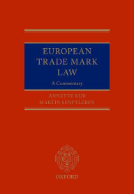 Title: European Trade Mark Law, Author: Annette Kur