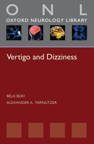 Title: Vertigo and Dizziness, Author: Bela Buki