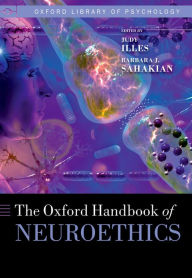 Title: Oxford Handbook of Neuroethics, Author: Judy Illes