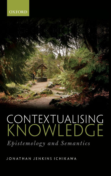Contextualising Knowledge: Epistemology and Semantics