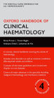 Oxford Handbook of Clinical Haematology 4e / Edition 4