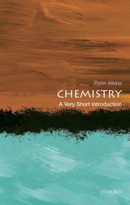 Title: Chemistry: A Very Short Introduction, Author: Peter Atkins