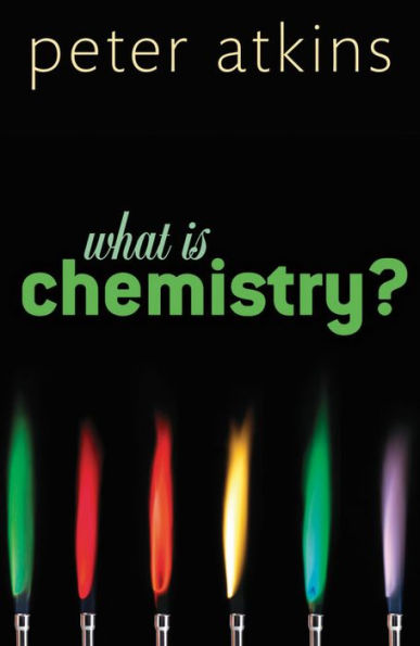 What is Chemistry?: A Very Short Introduction