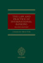 The Law and Practice of International Banking / Edition 2