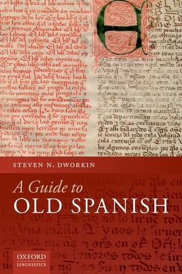 A Guide to Old Spanish