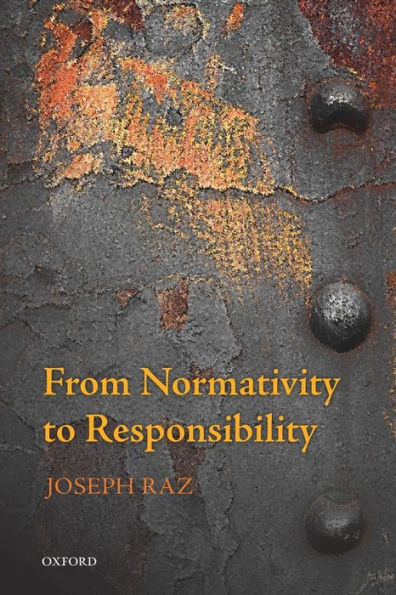 From Normativity to Responsibility