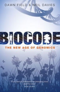 Title: Biocode: The New Age of Genomics, Author: Dawn Field