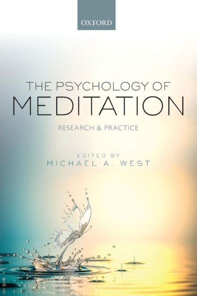 The Psychology of Meditation: Research and Practice