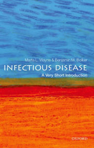 Title: Infectious Disease: A Very Short Introduction, Author: Benjamin Bolker