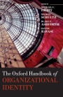 The Oxford Handbook of Organizational Identity