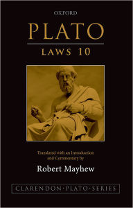 Title: Plato: Laws 10: Translated with an Introduction and Commentary, Author: Oxford University Press