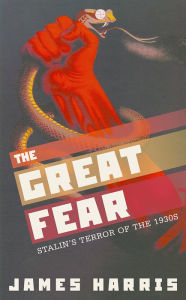 Downloading a book from google books for free The Great Fear: Stalin's Terror of the 1930s MOBI ePub FB2 9780199695768