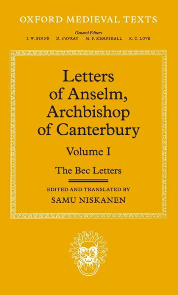 Letters of Anselm, Archbishop of Canterbury: Volume I