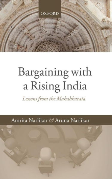 Bargaining with a Rising India: Lessons from the Mahabharata