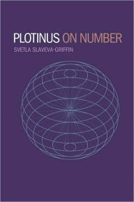 Title: Plotinus on Number, Author: Svetla Slaveva-Griffin