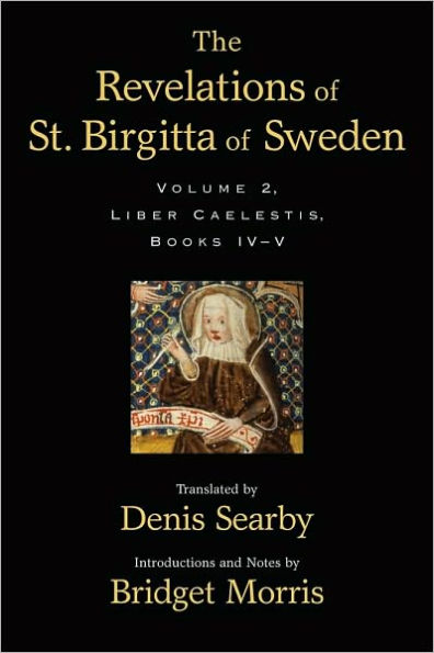 The Revelations of St. Birgitta of Sweden: Volume II