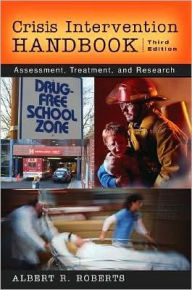 Title: Crisis Intervention Handbook: Assessment, Treatment, and Research, Author: Albert R. Roberts