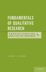 Title: Fundamentals of Qualitative Research, Author: Johnny Saldana