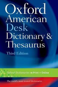 Title: Oxford American Desk Dictionary & Thesaurus, Author: Oxford University Press