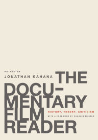 Title: The Documentary Film Reader: History, Theory, Criticism, Author: Jonathan Kahana