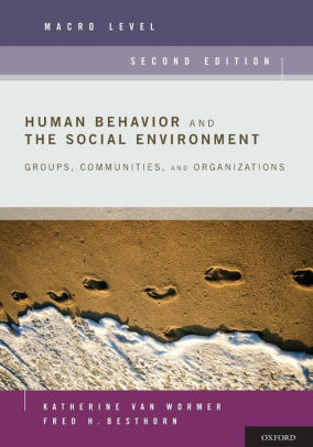 Human Behavior and the Social Environment, Macro Level: Groups