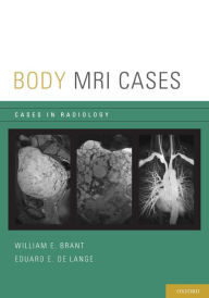 Title: Body MRI Cases, Author: William E. Brant