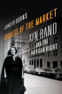 Alternative view 2 of Goddess of the Market: Ayn Rand and the American Right