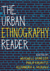 Title: The Urban Ethnography Reader, Author: Mitchell Duneier