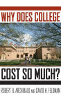 Why Does College Cost So Much?