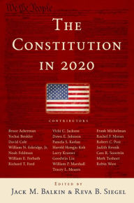 Title: The Constitution in 2020, Author: Jack M. Balkin